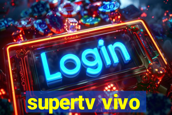 supertv vivo